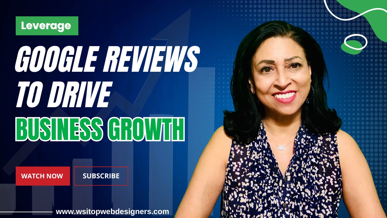 Leverage Google Reviews to Drive Business Growth